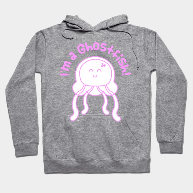 I'm a Ghostfish! Pink! Hoodie by gastaocared